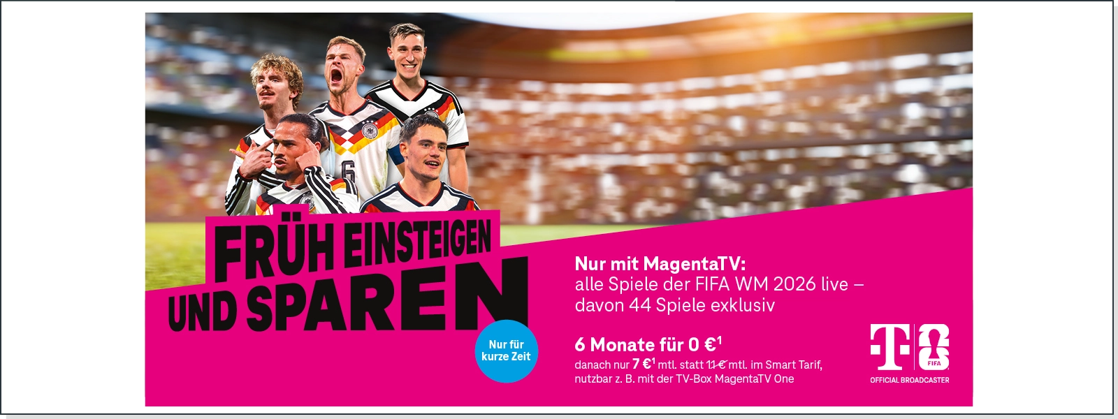 Werbebanner MagentaTV: Fußballspieler im Stadion, FIFA WM 2026 live streamen